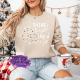Shine Bright - Call Light Shirt & Sweatshirts - Tututally Cute Custom Creations