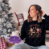 Let's Get Lit - Nutcracker Shirt & Sweatshirts - Tututally Cute Custom Creations