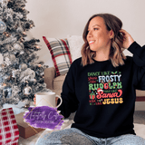 Dance Like Frosty Shirt & Sweatshirts - Tututally Cute Custom Creations