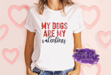 Valentine Apparel Collection, my dogs are my valentines