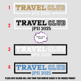 JPII Travel Club Apparel - Tututally Cute Custom Creations