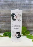 I Don't Care Tumbler - Tututally Cute Custom Creations