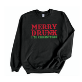Merry Drunk I'm Christmas Sweatshirt - Tututally Cute Custom Creations