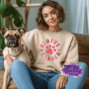 Sloppy Kisser Shirt & Sweatshirts - Tututally Cute Custom Creations 