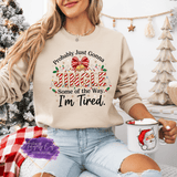 Jingle Half The Way... I'm Tired Apparel
