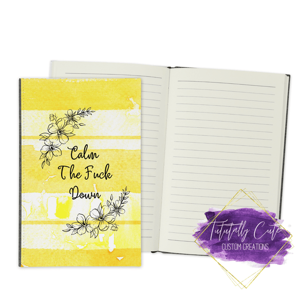 Calm Down  Journal - Notebook - Tututally Cute Custom Creations 