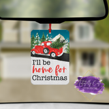 Home For Christmas Air Freshener - Tututally Cute Custom Creations 