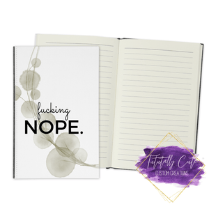 Nope  Journal - Notebook - Tututally Cute Custom Creations 