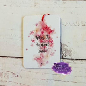 What The Actual Fuck Air Freshener - Tututally Cute Custom Creations 