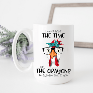 No Time Or Crayons - Tututally Cute Custom Creations 