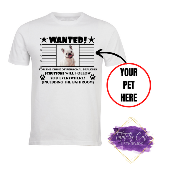 Wanted ~ Custom Pet Shirt - Tututally Cute Custom Creations 